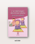 Carnet d'invocations authentiques pour les enfants (pour filles) - Edition Ibn Badis
