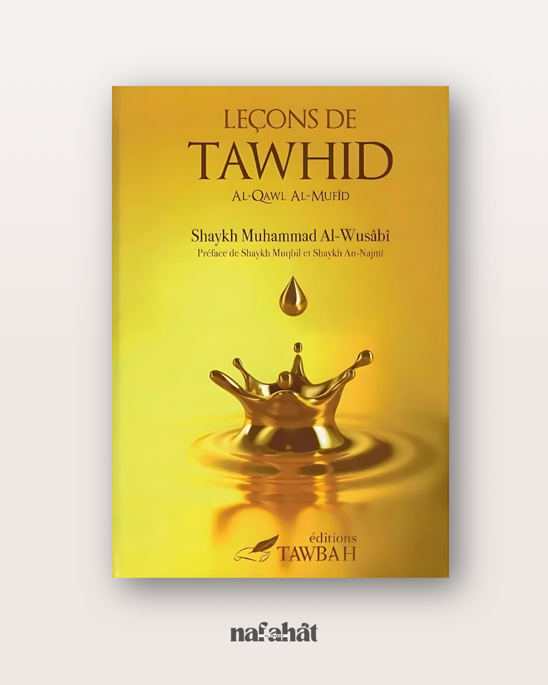 Leçons de tawhîd - Edition Tawbah