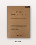 Les Six Fondements de Shaykh Ibn 'Abl Al Wahhab - Édition Interactive & Bilingue