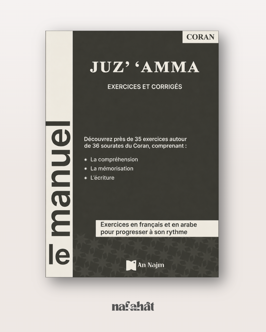 Grand Cahier Juzz 'Amma : Exercices et Corrigés - Édition Interactive & Bilingue