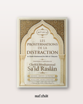 Les Prosternations de la Distraction par Shaykh Al 'Uthaymin (commentaires du Shaykh Raslan)