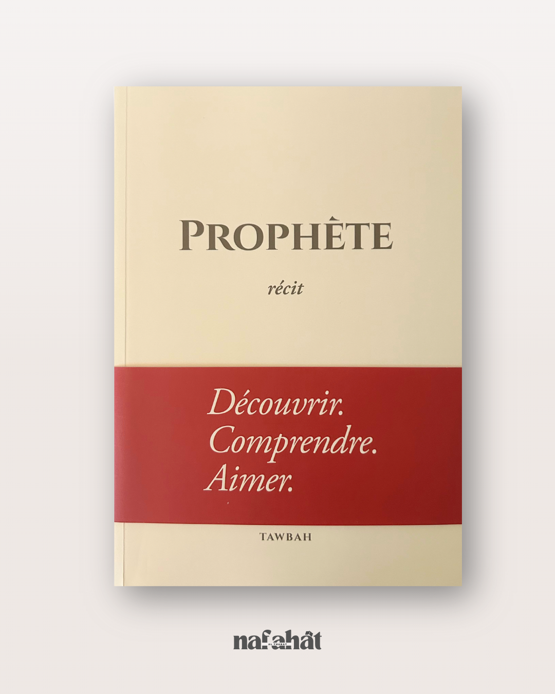 Prophète Récit (grand format) - Edition Tawbah