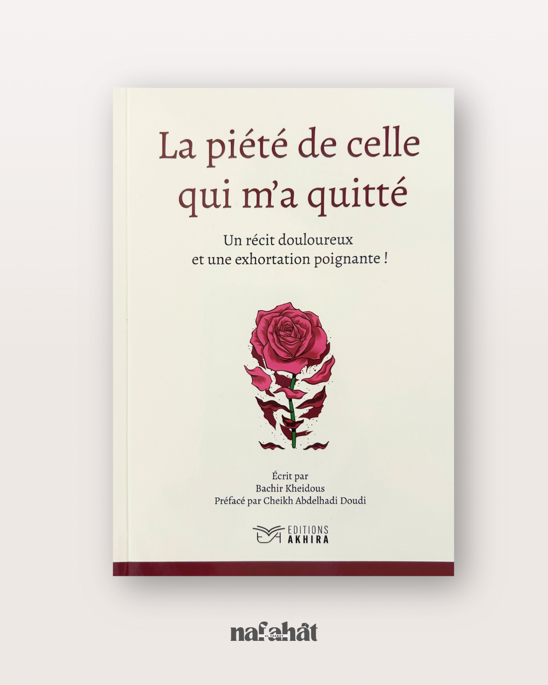 La piété de celle qui m'a quitté - Un récit douloureux et poignant